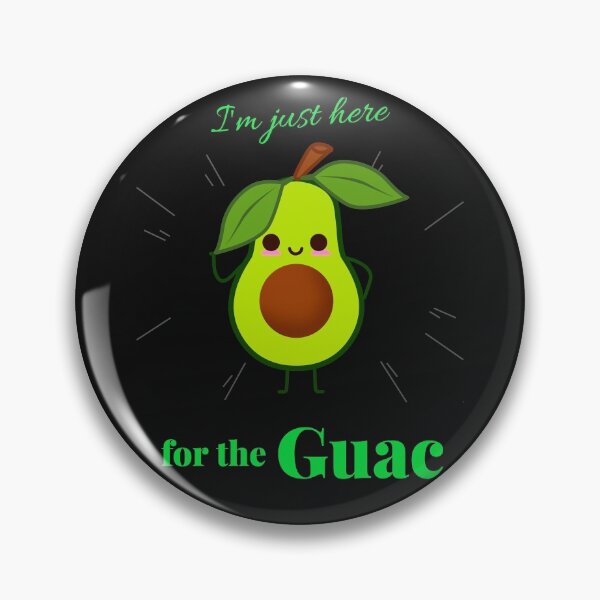 Item preview, I'm just here for the Guac designed and sold by Luvjesus2.