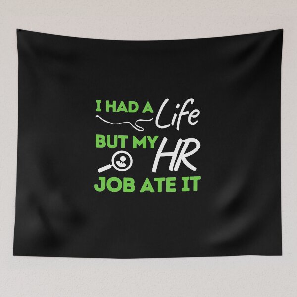 Item preview, I Had A Life But My HR Job Ate It designed and sold by bifkee19.