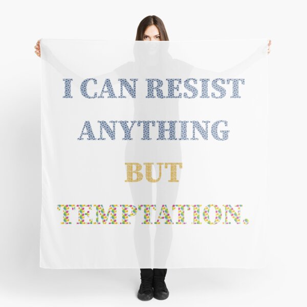 Item preview, I can resist anything but temptation. designed and sold by keisthard.