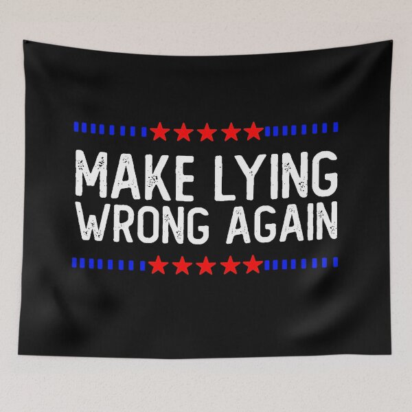 Item preview, Make Lying Wrong Again designed and sold by ZenCloak.