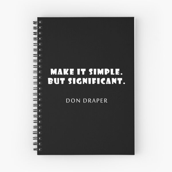 Item preview, don draper quote "make it simple but  significant"  designed and sold by Douj.