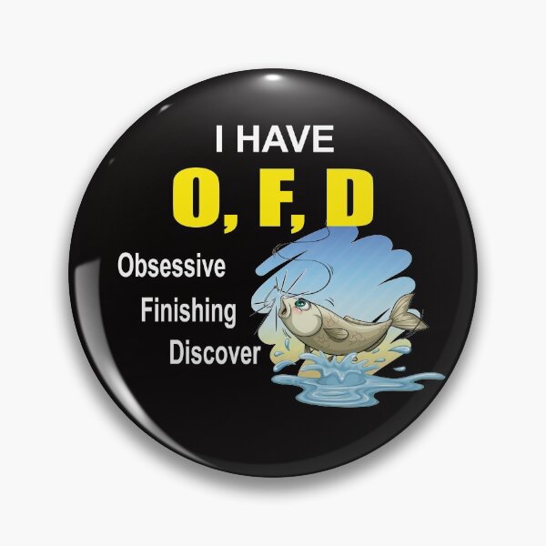 Item preview, I Have OFD Obsessive Finishing Discover designed and sold by verdecuddly.