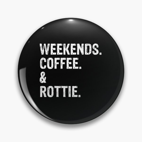 Artikelvorschau, Cooles Weekends Coffee and Rottie Shirt entworfen und verkauft von Guarddogdrive.