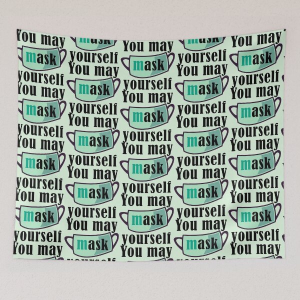 Item preview, You may ask yourself mask yourself pun designed and sold by Deegital18.