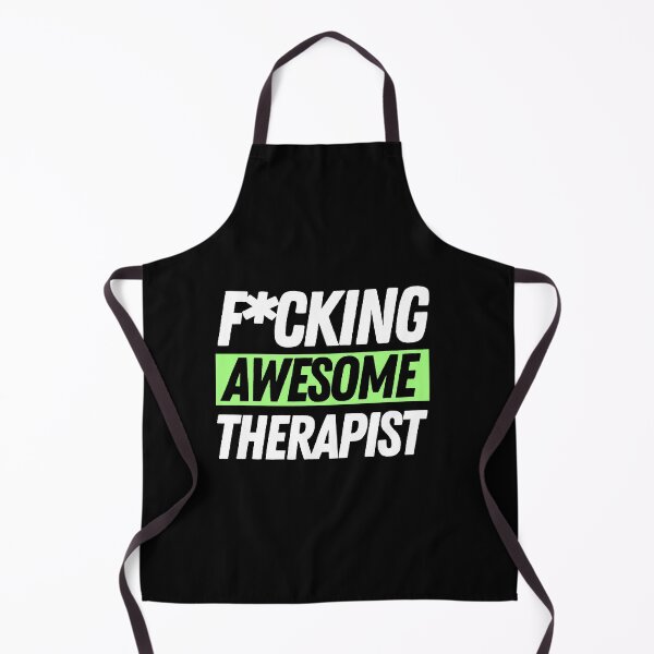 Item preview, F*cking Awesome Therapist designed and sold by bifkee19.