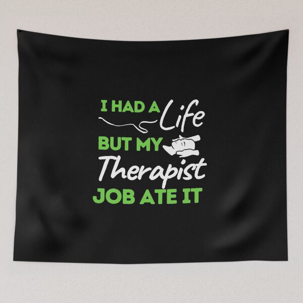 Item preview, I Had A Life But My Therapist Job Ate It designed and sold by bifkee19.