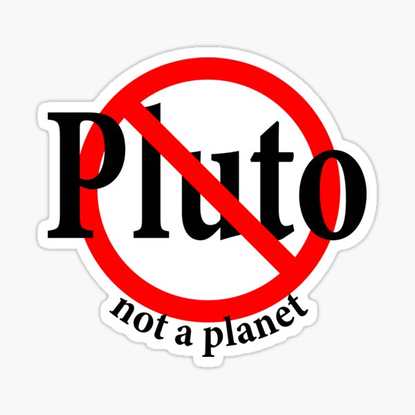 Item preview,    Pluto is not a planet - Dwarf Planet - Astronomy - Solar System designed and sold by notstuff.