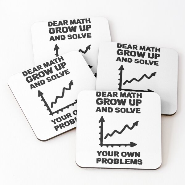 Item preview, DEAR MATH GROW UP AND SOLVE YOUR OWN PROBLEMS designed and sold by YourEssentials.