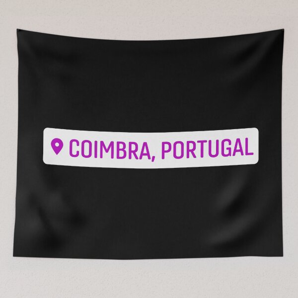 Item preview, Coimbra, Portugal Location designed and sold by thehonestjoe.