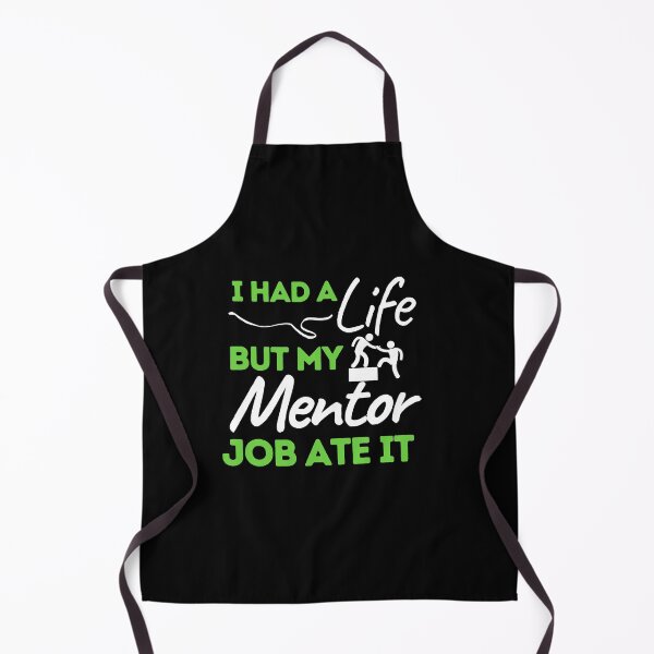 Item preview, I Had A Life But My Mentor Job Ate It designed and sold by bifkee19.