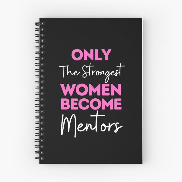 Item preview, Only The Strongest Women Become Mentors designed and sold by bifkee19.