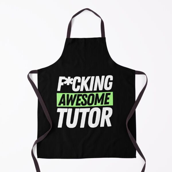 Item preview, F*cking Awesome Tutor designed and sold by bifkee19.