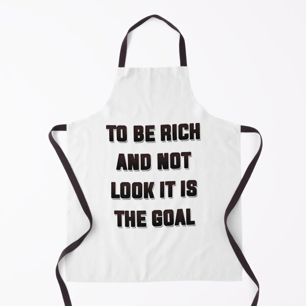 Item preview, Be Rich And Not Look It designed and sold by JCWardrobe.
