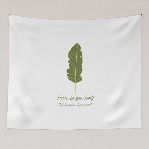 Item preview, Listen to your body. Talk to plants. Ignore people. designed and sold by TheStudioBee.