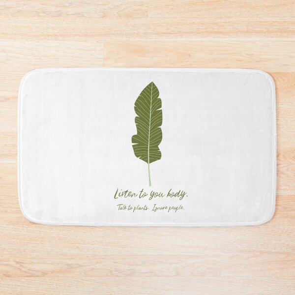 Item preview, Listen to your body. Talk to plants. Ignore people. designed and sold by TheStudioBee.