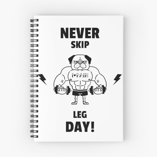 Item preview, Never Skip Leg Day designed and sold by Teeshirters1.