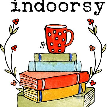 Artwork thumbnail, Indoorsy Books & Tea by Dollfacedesign