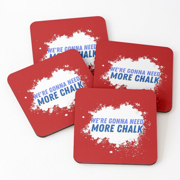 Item preview, 'We're Gonna Need More Chalk' design designed and sold by Crimp Merch.