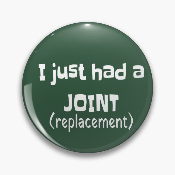 Item preview, Joint Replacement Humor Funny Novelty  designed and sold by mwagie.