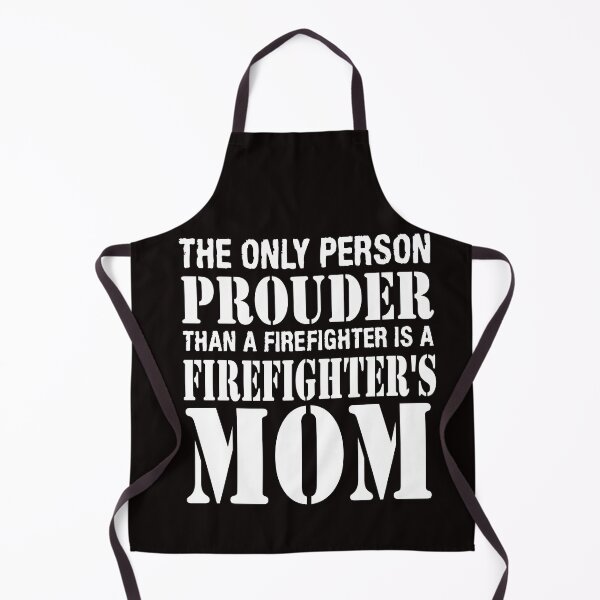 Item preview, The only person prouder than a firefighter is a firefighter's mom designed and sold by zPremium.