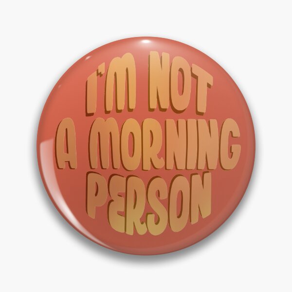 Item preview, im not a morning person  designed and sold by tiredninny.