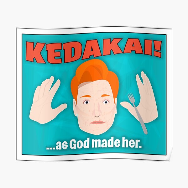 Conan and KEDAKAI! Poster