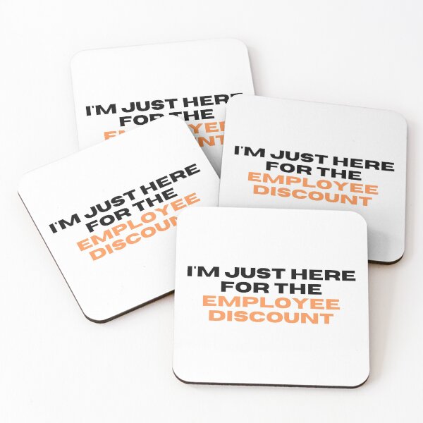 Item preview, I'm just here for the employee discount designed and sold by simplysharon.