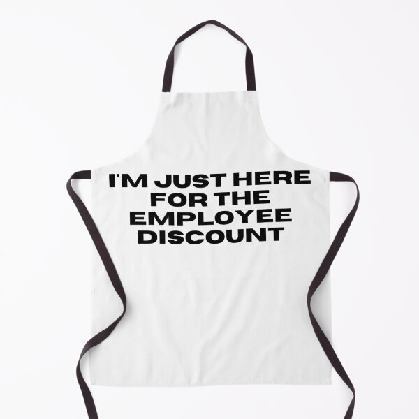 Item preview, I'm just here for the employee discount - black quote designed and sold by simplysharon.
