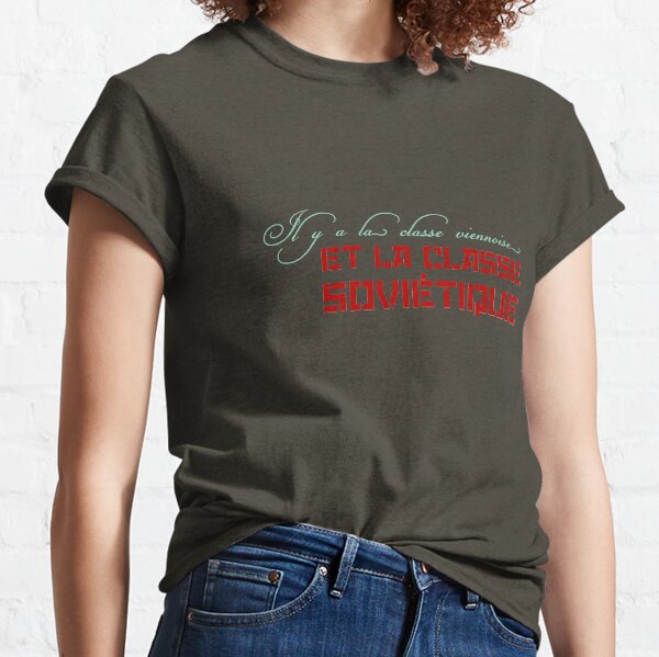Il y a la classe... T-shirt classique