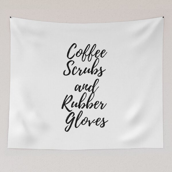 Item preview, Cofee Scrubs and Rubber Gloves designed and sold by simplysharon.