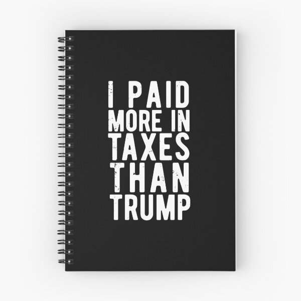 Item preview, I PAID MORE TAXES THAN DONALD TRUMP designed and sold by CodingForTech.
