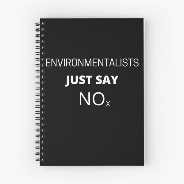Item preview, Environmentalists Just Say NOx designed and sold by Tom Carpenter.