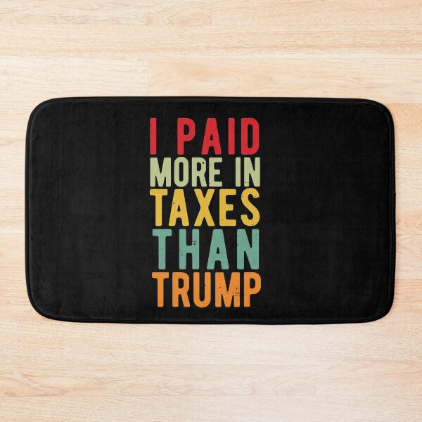 Item preview, HE PAGADO MÁS IMPUESTOS QUE DONALD TRUMP designed and sold by CodingForTech.