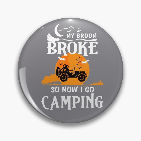 Aperçu de l'œuvre Mon balai s'est cassé alors maintenant je vais au camping Witch Design créée et vendue par BoBiBi Designs.