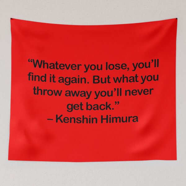 Item preview, Kenshin Himura - Quote designed and sold by Epicanimequotes.