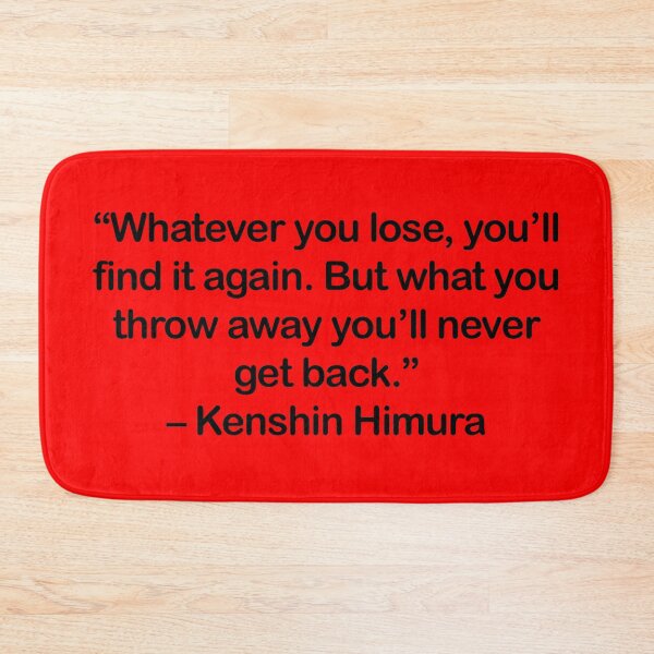 Item preview, Kenshin Himura - Quote designed and sold by Epicanimequotes.