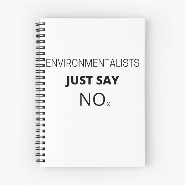 Item preview, Environmentalists Just Say NOx designed and sold by Tom Carpenter.
