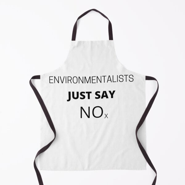 Item preview, Environmentalists Just Say NOx designed and sold by Tom Carpenter.