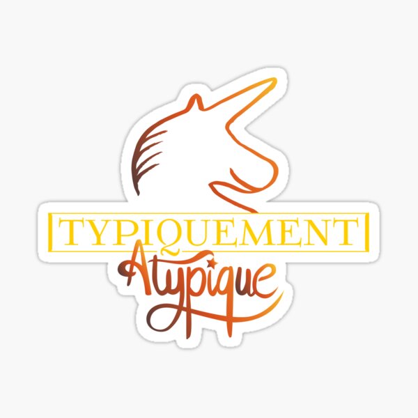 Typiquement atypique ! Sticker