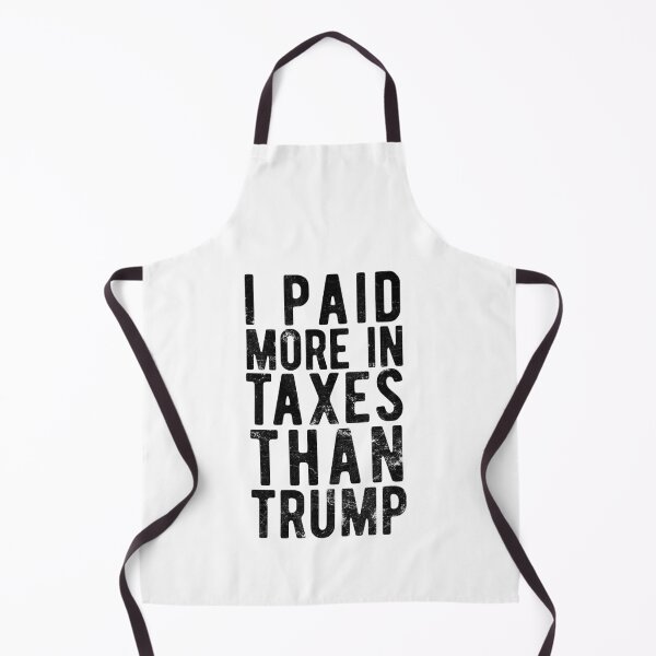 Item preview, I PAID MORE TAXES THAN DONALD TRUMP designed and sold by CodingForTech.