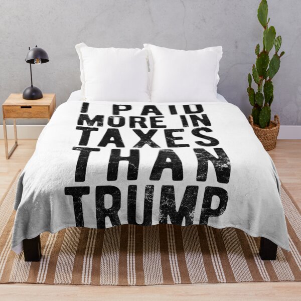 Item preview, I PAID MORE TAXES THAN DONALD TRUMP designed and sold by CodingForTech.