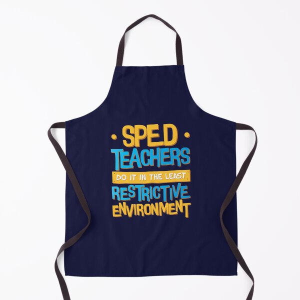 Item preview, Sped Teachers Do It In The Least Restrictive Environment designed and sold by jaygo.