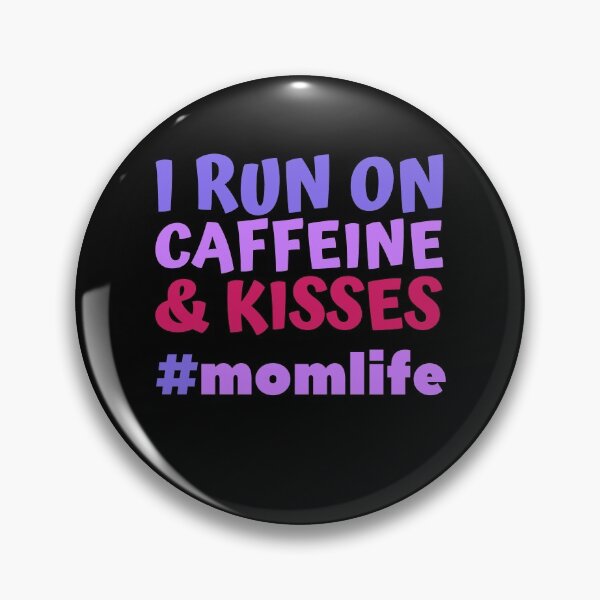 Item preview, I Run On Caffeine and Kisses designed and sold by hectorgool.