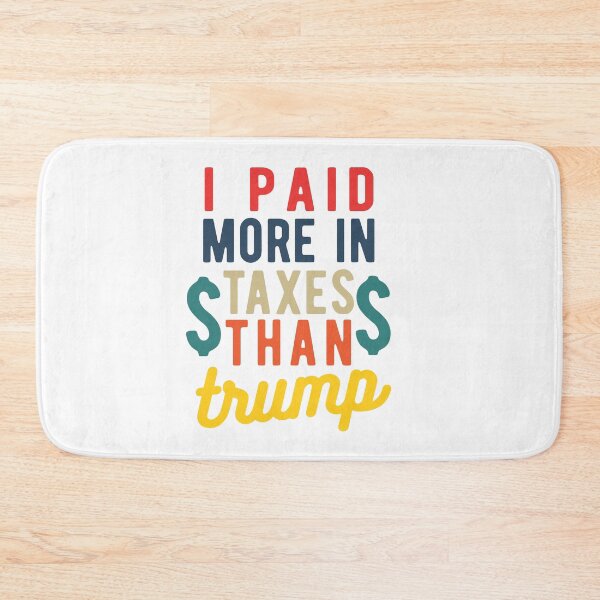 Item preview, HE PAGADO MÁS IMPUESTOS QUE DONALD TRUMP designed and sold by CodingForTech.