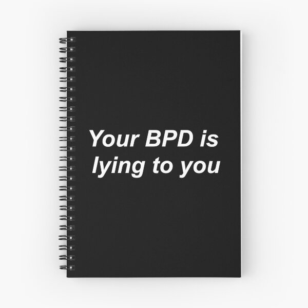 Item preview, Your bpd is lying to you designed and sold by KRISTAHR.