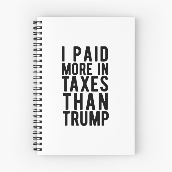 Item preview, I PAID MORE TAXES THAN DONALD TRUMP designed and sold by CodingForTech.