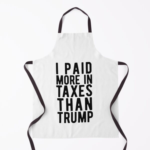 Item preview, I PAID MORE TAXES THAN DONALD TRUMP designed and sold by CodingForTech.