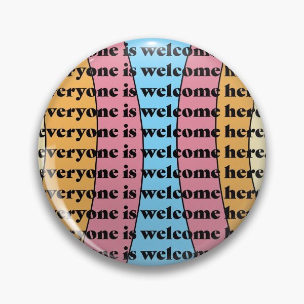 Item preview, everyone is welcome here designed and sold by Meridyth Walker.