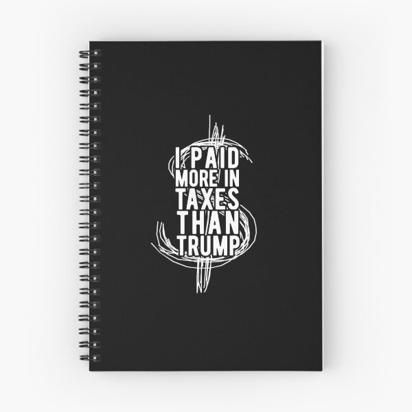 Item preview, I PAID MORE TAXES THAN DONALD TRUMP designed and sold by CodingForTech.