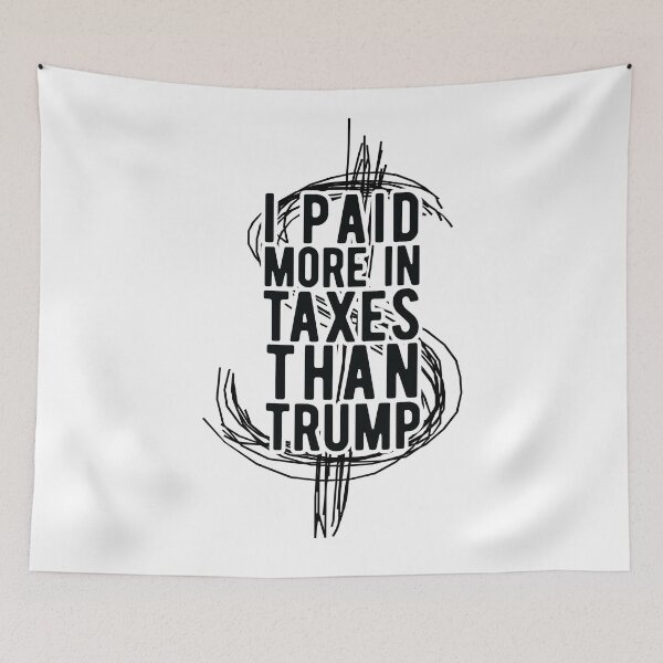 Item preview, I PAID MORE TAXES THAN DONALD TRUMP designed and sold by CodingForTech.